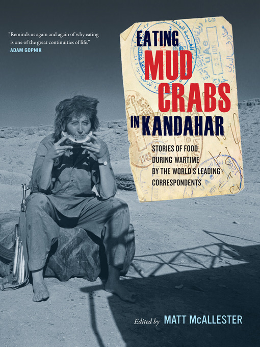 Title details for Eating Mud Crabs in Kandahar by Matt McAllester - Available